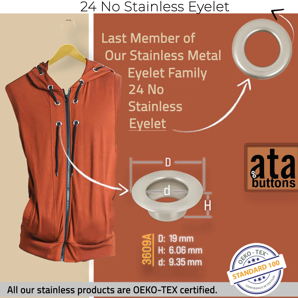 New Production - 24 No Stainless Eyelet
